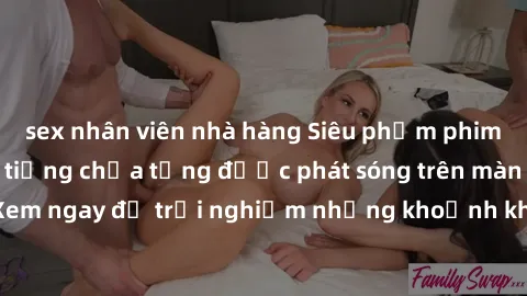 sex nhân viên nhà hàng Siêu phẩm phim sex sinh viên nổi tiếng chưa từng được phát sóng trên màn ảnh! Xem ngay để trải nghiệm những khoảnh khắc đầy kích thích và đam mê!