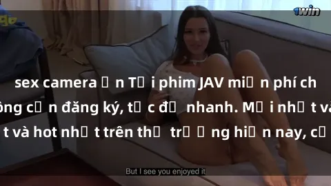 sex camera ẩn Tải phim JAV miễn phí chất lượng cao, không cần đăng ký, tốc độ nhanh. Mới nhất và hot nhất trên thị trường hiện nay, cập nhật hàng ngày.