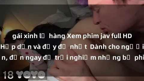 gái xinh lộ hàng Xem phim jav full HD online miễn phí - Hấp dẫn và đầy đủ nhất  Dành cho người lớn, đến ngay để trải nghiệm những bộ phim hấp dẫn và hấp dẫn.