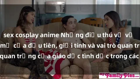 sex cosplay anime Những điều thú vị về sex ở Bắc Âu: Sự mở cửa đầu tiên, giới tính và vai trò quan trọng của giáo dục tình dục trong các quốc gia này.